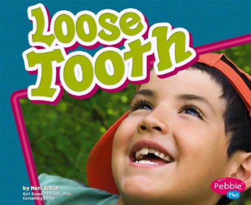 Loose Tooth by Mari Schuh