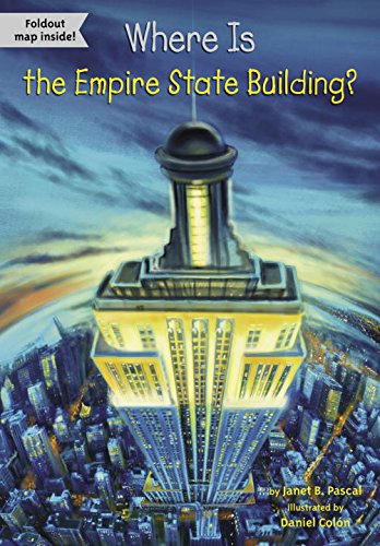 Where Is the Empire State Building? by Janet Pascal                       ,