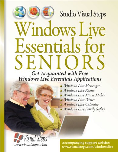 Windows Live Essentials for Seniors (Computer Books for Seniors series) by Studio Visual Steps