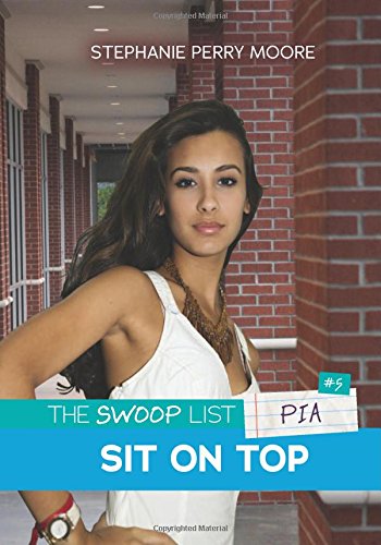 Sit on Top by Stephanie Perry Moore
