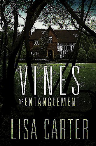 Vines of Entanglement by Lisa Carter