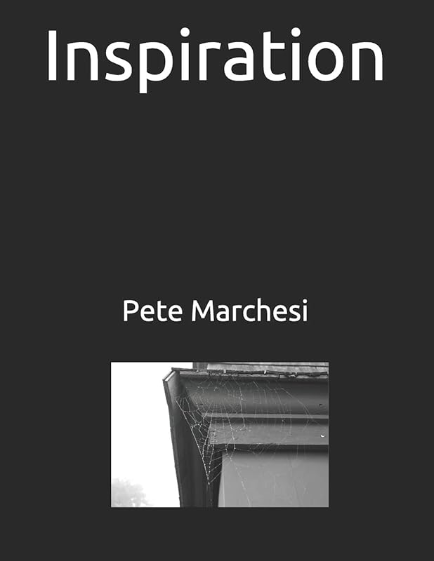 Inspiration by Pete Marchesi