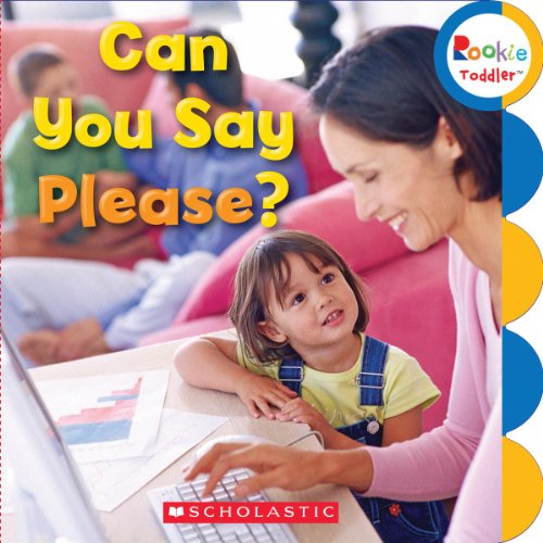 Can You Say Please? by Children's Press  (Corporate Author)