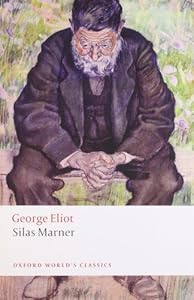 Silas Marner: The Weaver of Raveloe