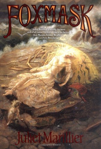 Foxmask: Children of the Light Isles, Book Two by Juliet Marillier