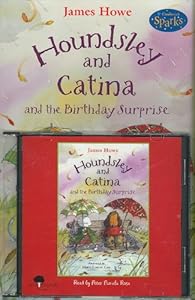 Houndsley and Catina and the Birthday Surprise (Houndsley & Catina)