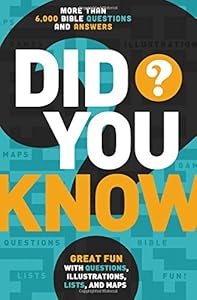 Did You Know?: More Than 6,000 Bible Questions and Answers