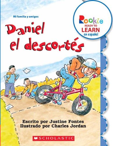 Daniel el Descortes = Rude Ralph (Rookie Reader Espanol) (Spanish Edition) by Justine Fontes