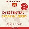 30-Day Mastery: 101 Essential Spanish Verbs (Spanish Edition): Master 101 Fluency-Boosting Spanish Verbs in 30 Days (30-Day Mastery)