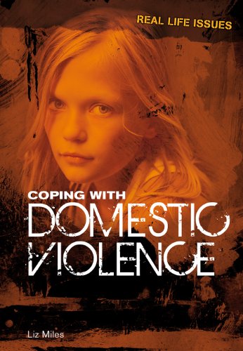 Coping with Domestic Violence by Liz Miles