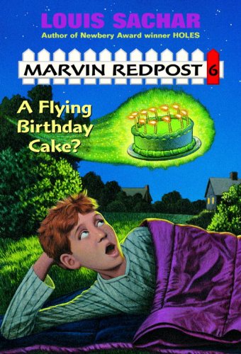 Marvin Redpost#6: A Flying Birthday Cake? (A Stepping Stone Book(TM)) by Louis Sachar