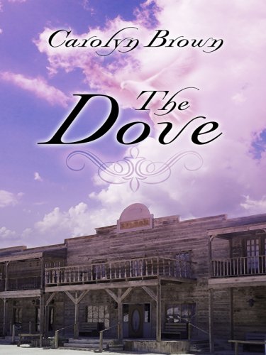 The Dove by Carolyn Brown