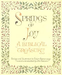 Springs Of Joy: A Biblical Treasury by Evelyn Scaramanga