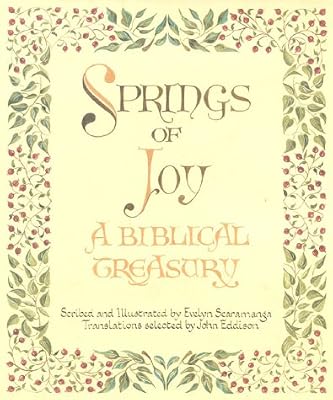 Springs Of Joy: A Biblical Treasury