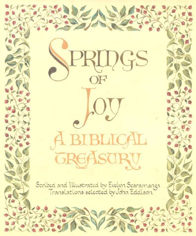Springs Of Joy: A Biblical Treasury by Evelyn Scaramanga