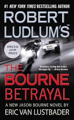 Robert Ludlum's (TM) The Bourne Betrayal