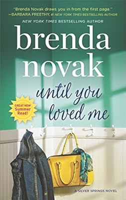 Until You Loved Me: A Novel