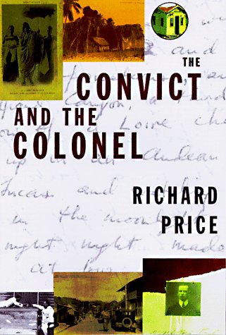 CONVICT & THE COLONEL by Richard Price