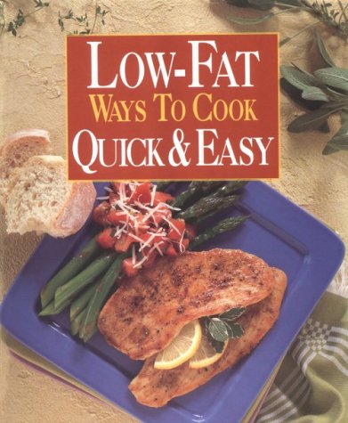 Low-Fat Ways to Cook Quick & Easy by Susan M. McIntosh