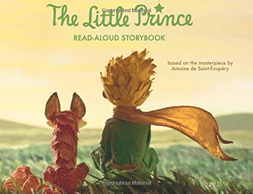 The Little Prince Read-Aloud Storybook: Abridged Original Text