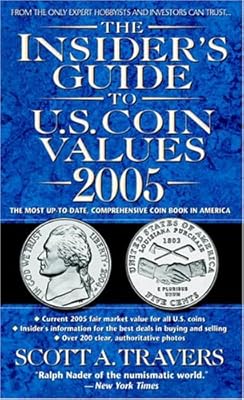The Insider's Guide to U.S. Coin Values 2005