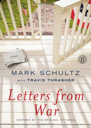 Letters from War: A Novel by Mark Schultz