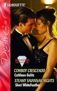 Cowboy Crescendo: AND Steamy Savannah Nights (Silhouette Desire) by Cathleen Galitz