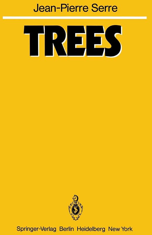 Trees (Springer Monographs in Mathematics) by Jean-Pierre Serre