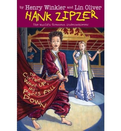 The Curtain Went Up, My Pants Fell Down by Henry Winkler
