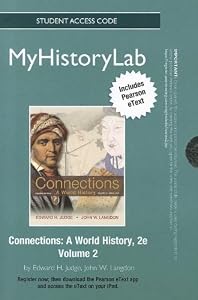Connections a World History: Myhistorylab With Pearson Etext Student Access Code Card