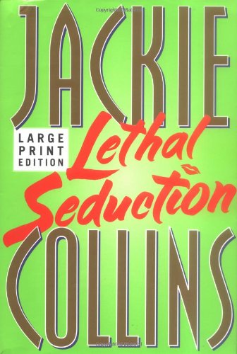 Lethal Seduction by Jackie Collins