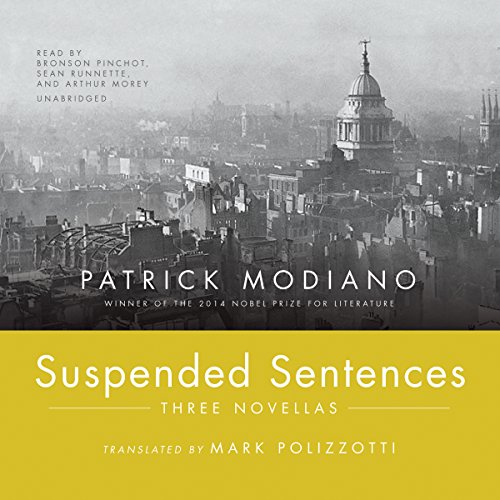 Suspended Sentences: Three Novellas by Patrick Modiano