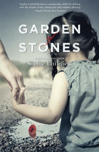 Garden of Stones by Sophie Littlefield