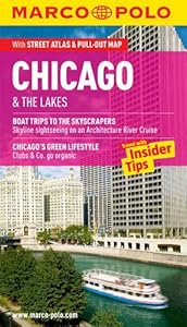 Chicago &amp; The Lakes Marco Polo Guide