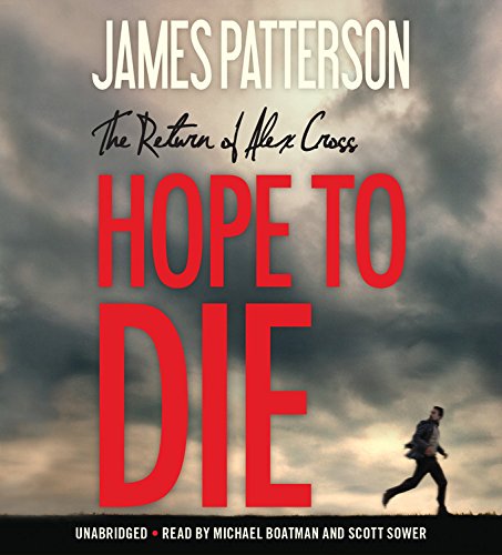 Hope to Die: Library Edition by James Patterson