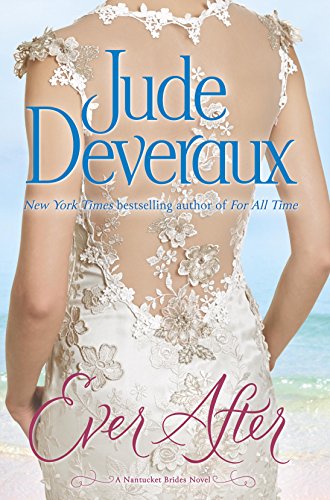 Ever After: A Nantucket Brides Novel by Jude Deveraux