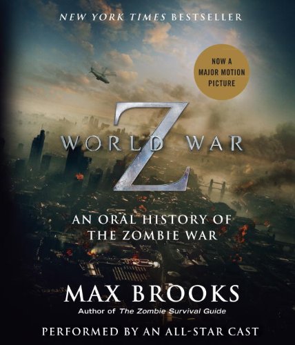 World War Z: The Complete Edition by Max Brooks