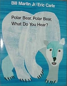 Polar Bear, Polar Bear, What Do You Hear? (Henry Holt Big Books)