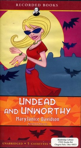 Undead and Unworthy by MaryJanice Davidson