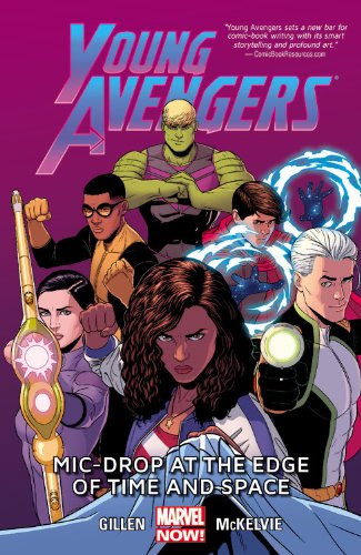 Young Avengers Volume 3: Mic-Drop at the Edge of Time and Space by Kieron Gillen