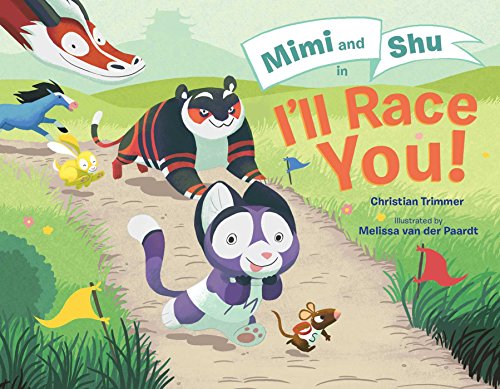 Mimi and Shu in I'll Race You! by Christian Trimmer