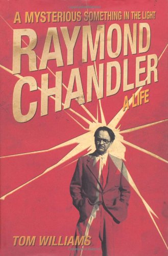 Raymond Chandler by Tom Williams