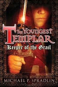 Keeper of the Grail (The Youngest Templar, Book 1)
