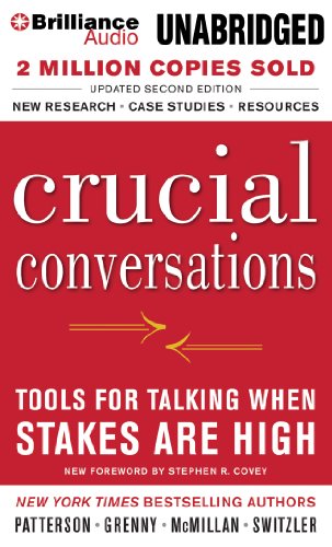 Crucial Conversations: Tools for Talking When Stakes Are High, Second Edition by Kerry Patterson