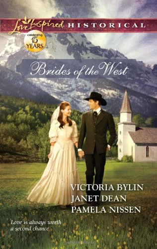 Brides of the West: Josie's Wedding Dress Last Minute Bride Her Ideal Husband (Love Inspired Historical) by Victoria Bylin