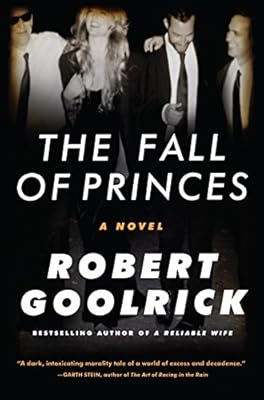 The Fall of Princes: A Novel