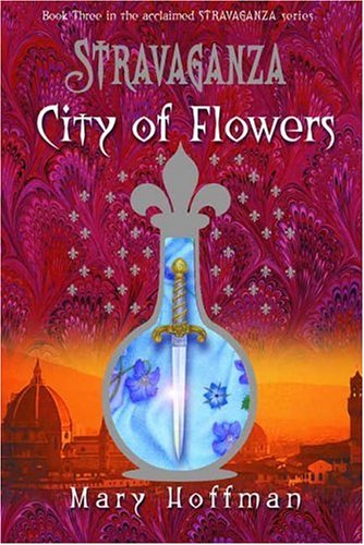 Stravaganza: City of Flowers by Mary Hoffman