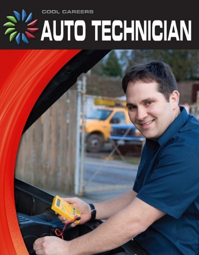 Auto Technician (Cool Careers (Cherry Lake)) by Katie Marsico