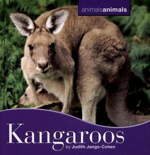 Kangaroos (Animals, Animals) by Judith Jango-Cohen