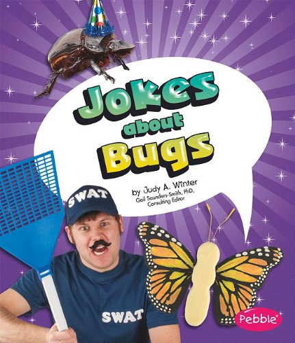 Jokes about Bugs by Judy A. Winter